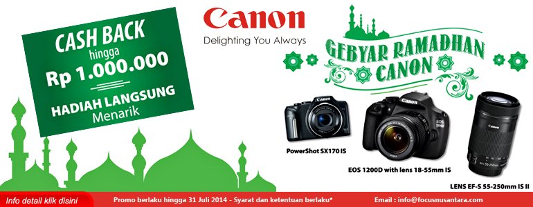 Promosi Kamera & Aksesori Fotografi Selama Lebaran 2014 21 canon 1