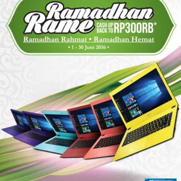 Inilah Informasi Promo Laptop Terlengkap Menyambut Lebaran 2016 19 ACER Promo Ramadhan 1a