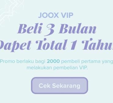 JOOX Lebaran Flash Sale, Beli Paket VIP 3 Bulan Dapat 1 Tahun 25 JOOX Lebaran Flash Sale 1