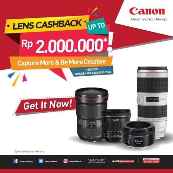 Canon Gelar Promo Cashback Hingga 2 Juta Rupiah Untuk Produk Lensa dan Kamera 19 cashback lensa canon 1