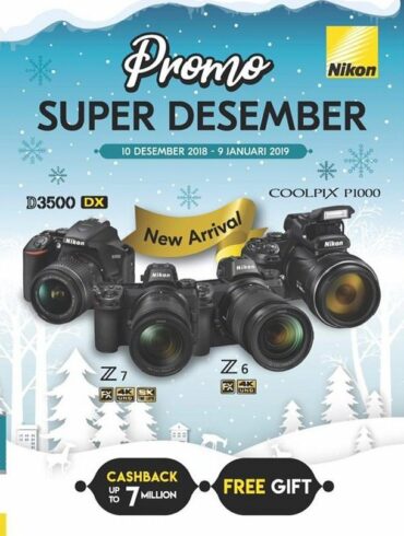 Nikon Promo Super Desember: Tawarkan Cashback Hingga 7 Juta Rupiah dan Beragam Hadiah Menarik 27 Nikon year end promo 2