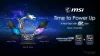 MSI Time to Power UP