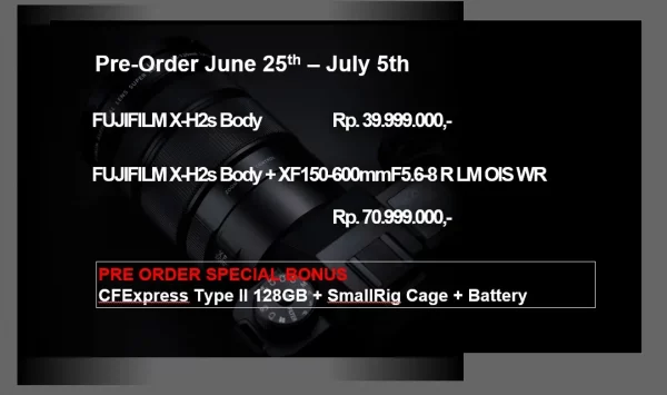 Fujifilm X-H2S Resmi Diluncurkan di Indonesia dengan Harga 39 Jutaan Rupiah 28 Fujifilm X H2s preorder