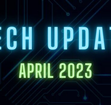 tech update april 2023