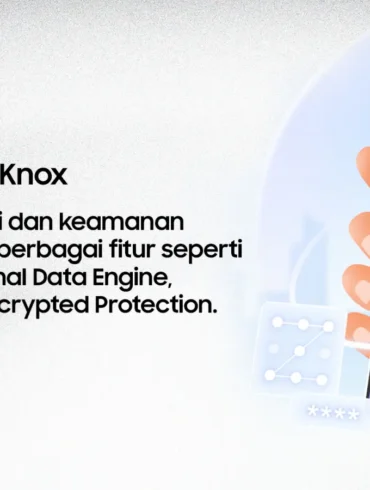 01 Manfaat Lengkap Samsung Knox