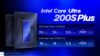Intel Core Ultra 200S Plus Series